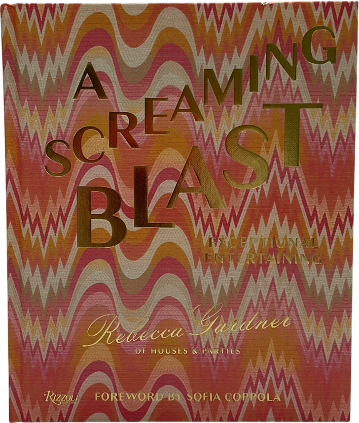 A Screaming Blast: Exceptional Entertaining Book