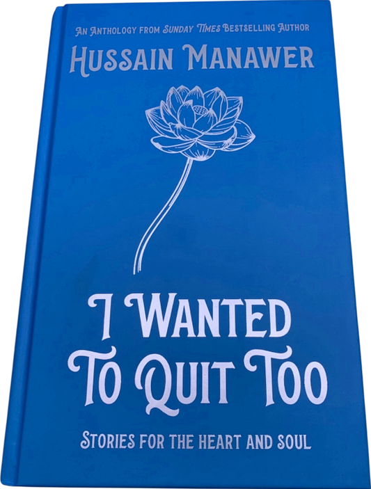 Hussain Manawer Blue I Wanted To Quit Too Stories For The Heart And Soul