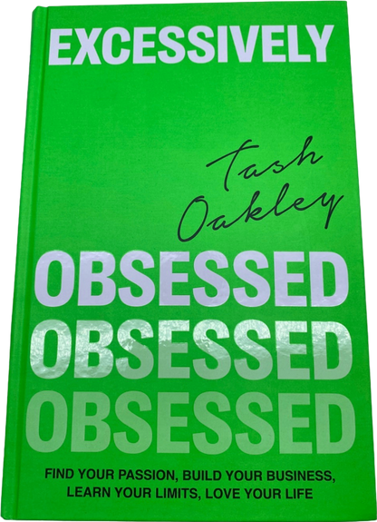 Excessively Obsessed by Natasha Oakley