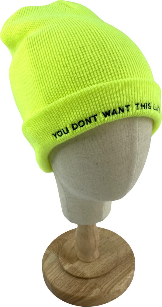 You don't want this life Yellow Safety Beanie One Size